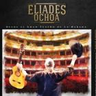 Blu Ray Eliades Ochoa desde el Gran Teatro de la Habana